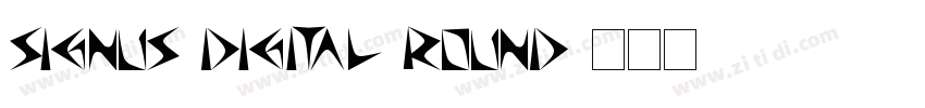 Signus Digital Round字体转换